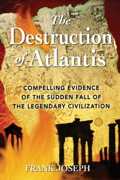The Destruction of Atlantis, Frank Joseph - Ebook - 9781591439257