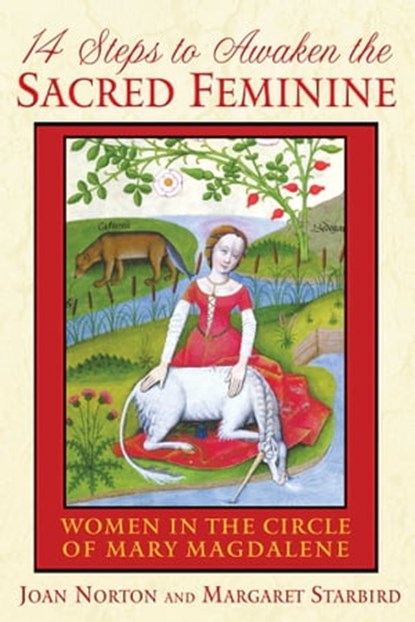 14 Steps to Awaken the Sacred Feminine, Joan Norton ; Margaret Starbird - Ebook - 9781591439714