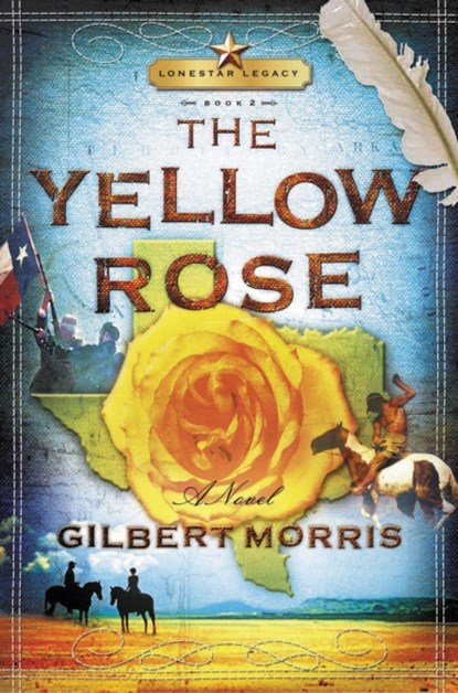 The Yellow Rose, Gilbert Morris - Paperback - 9781591451136