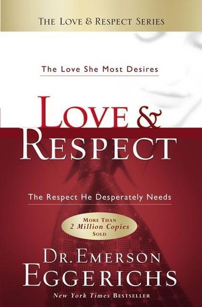 Eggerichs, E: Love and Respect, Emerson Eggerichs - Gebonden - 9781591451877
