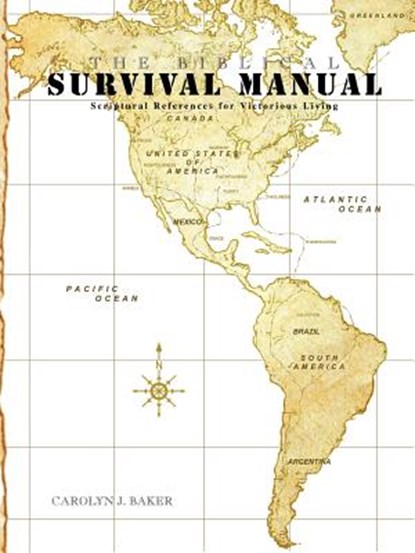 The Biblical Survival Manual, Carolyn J Baker - Paperback - 9781591609384