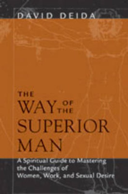 Way of the Superior Man, DEIDA,  David - Paperback - 9781591792574