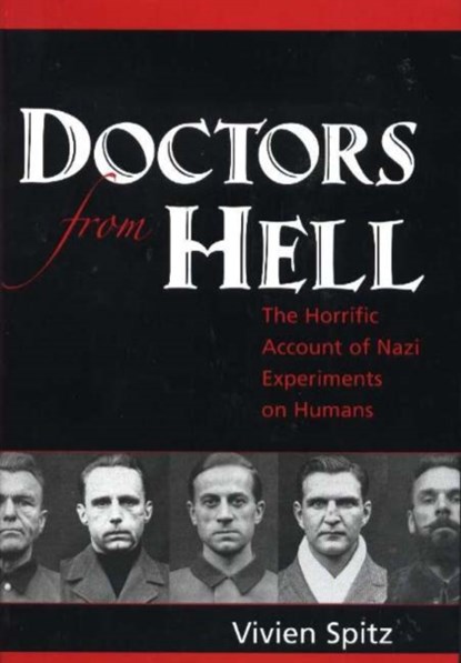Doctors from Hell, Vivien Spitz - Gebonden - 9781591810322