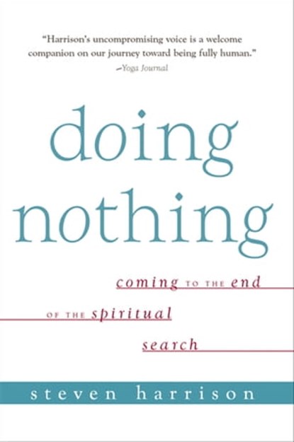 Doing Nothing, Steven Harrison - Ebook - 9781591812586