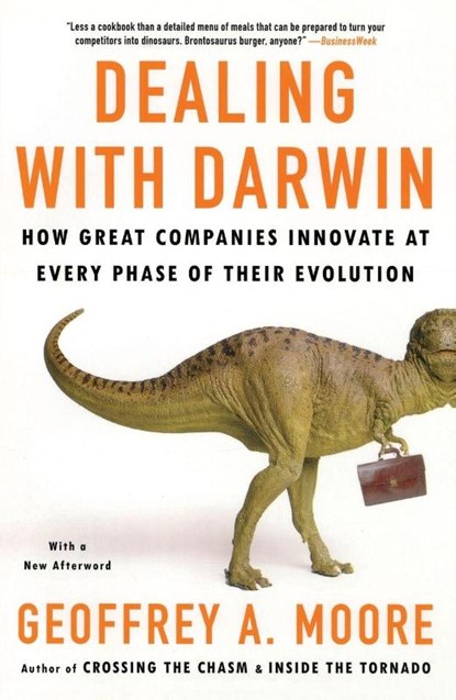 Dealing with Darwin, Geoffrey A. Moore - Paperback - 9781591842149