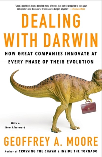 Dealing with Darwin, Geoffrey A. Moore - Paperback - 9781591842149