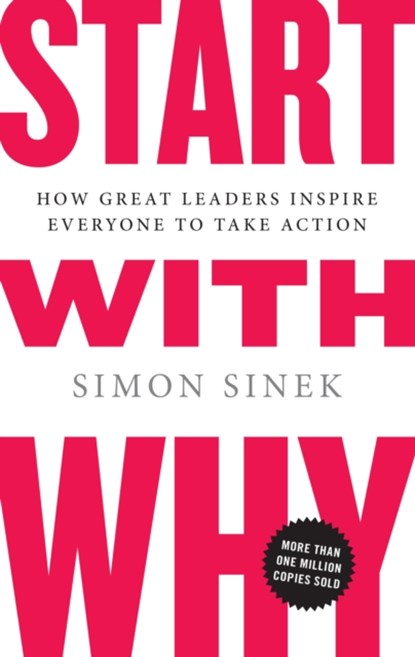 Start with Why, Simon Sinek - Gebonden - 9781591842804