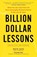 Billion-Dollar Lessons, Paul B. Carroll - Paperback - 9781591842897