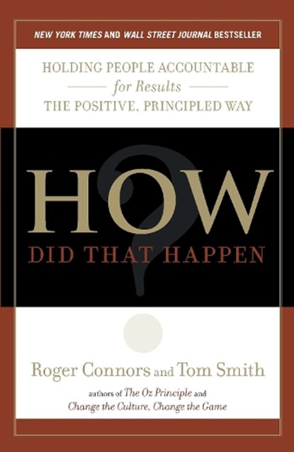 How Did That Happen?, Tom Smith ; Roger Connors - Paperback - 9781591844143