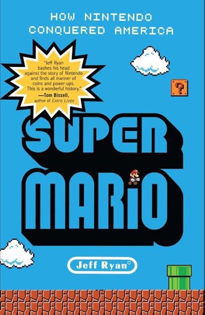 Super Mario, Jeff Ryan - Paperback - 9781591845638