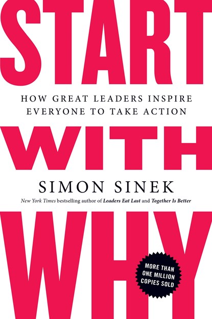 Start with Why, Simon Sinek - Paperback - 9781591846444