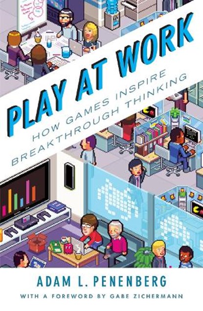 Play at Work, PENENBERG,  Adam L. - Paperback - 9781591847106