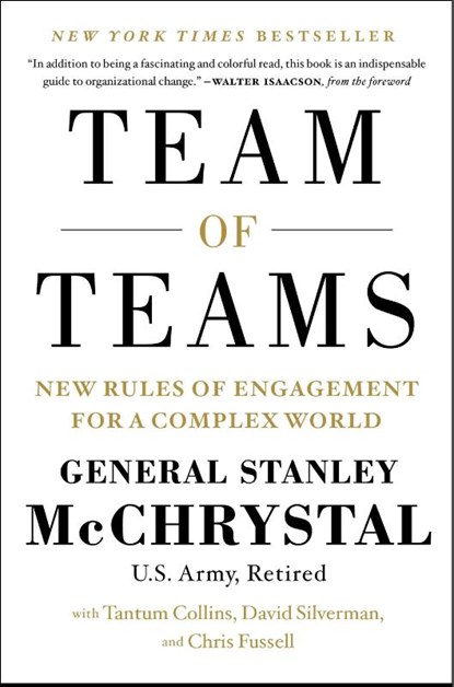 Team of Teams, Stanley McChrystal ; Tantum Collins ; David Silverman ; Chris Fussell - Gebonden - 9781591847489
