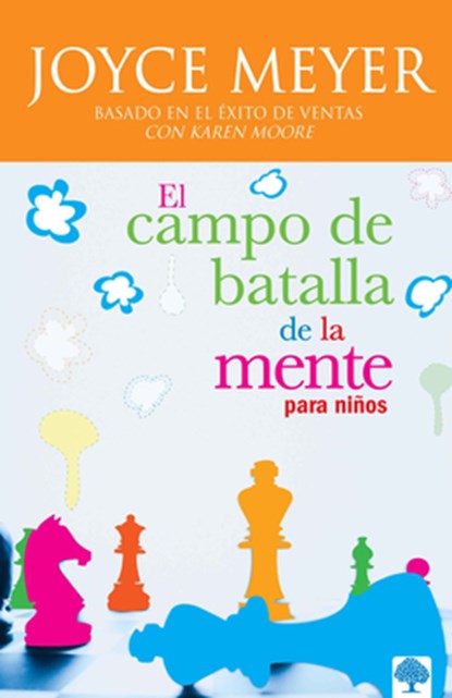 El Campo de Batalla de la Mente Para Niños: Gana La Batalla En Tu Mente, Joyce Meyer - Paperback - 9781591854753