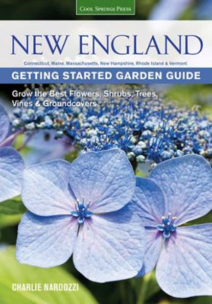 New England Getting Started Garden Guide, NARDOZZI,  Charlie - Paperback - 9781591866107