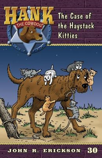 The Case of the Haystack Kitties, John R. Erickson - Paperback - 9781591881308