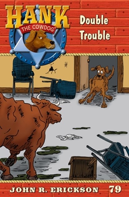 Double Trouble: Hank the Cowdog Book 79, John R. Erickson - Paperback - 9781591881797