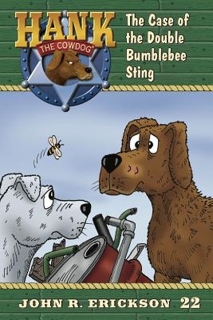 The Case of the Double Bumblebee Sting, John R. Erickson - Gebonden - 9781591882220