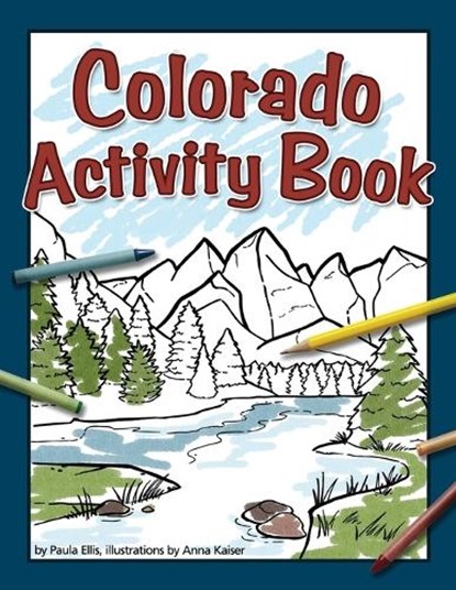 Colorado Activity Book, Paula Ellis - Paperback - 9781591932413
