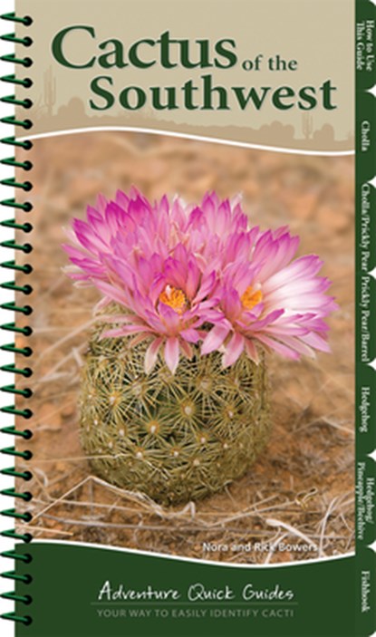 Cactus of the Southwest, Nora Bowers ; Rick Bowers - Gebonden - 9781591935827