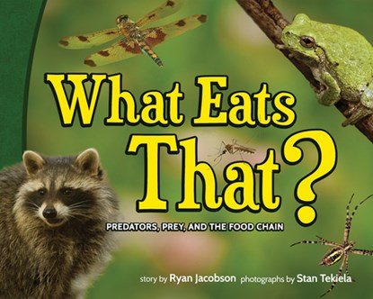 What Eats That?, Ryan Jacobson - Gebonden - 9781591937494