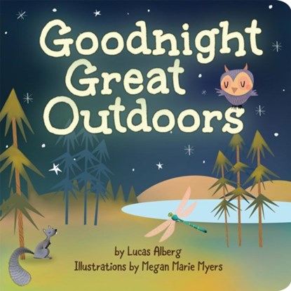 Goodnight Great Outdoors, Lucas Alberg - Gebonden - 9781591939856