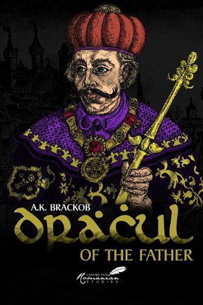 Dracul - Of the Father, A Brackob - Gebonden - 9781592110278