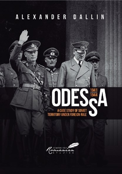 Odessa, 1941-1944, Alexander Dallin ; Larry Watts - Paperback - 9781592110810