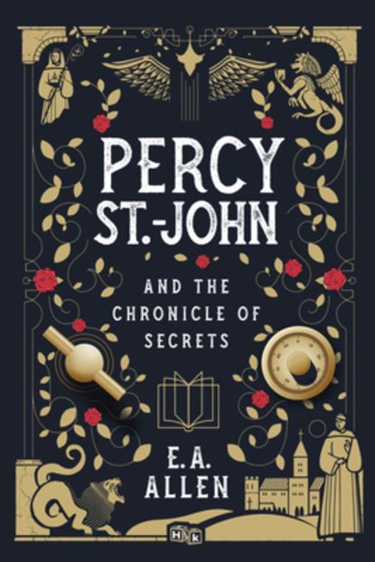 Percy St. John and the Chronicle of Secrets, E.A. Allen - Gebonden - 9781592110841