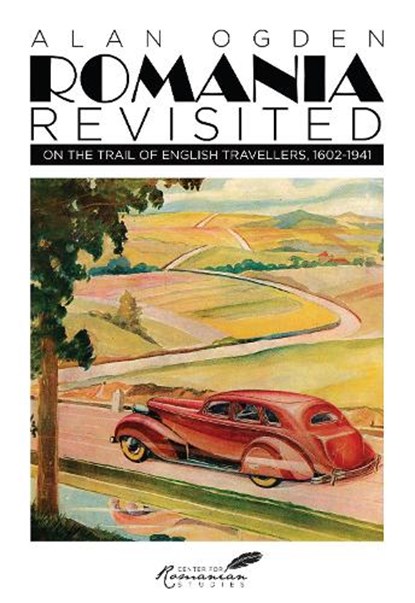 Romania Revisited, Alan Ogden - Paperback - 9781592111046