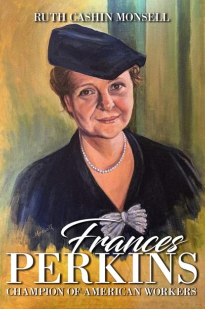 Frances Perkins, Ruth Cashin Monsell - Gebonden - 9781592113873
