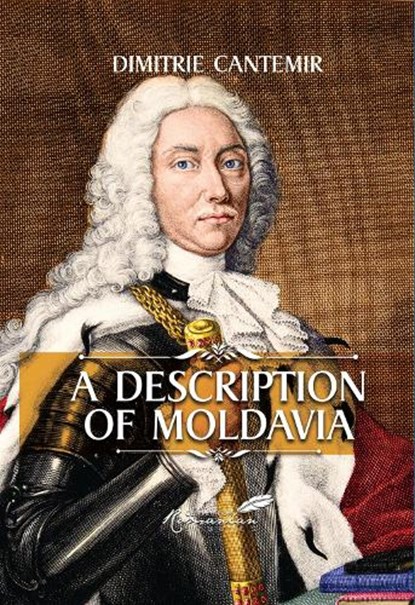 Description of Moldavia, Dimitrie Cantemir - Paperback - 9781592114009