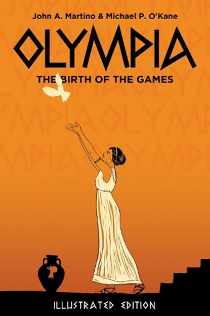 Olympia, John Martino ; Michael P O'Kane ; Alexis Lyras - Paperback - 9781592114283