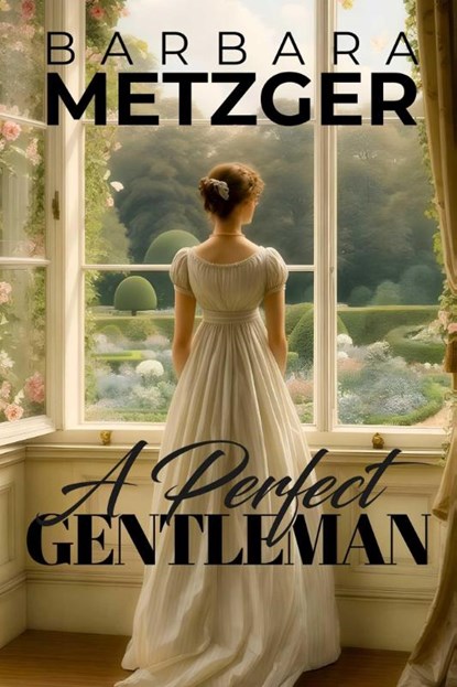 A Perfect Gentleman, Barbara Metzger - Paperback - 9781592116485
