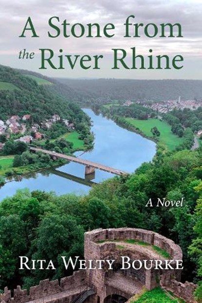 A Stone from the River Rhine, Rita Bourke - Paperback - 9781592116751