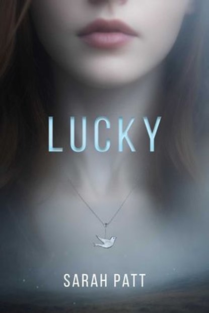 Lucky, Sarah Patt - Ebook - 9781592117086