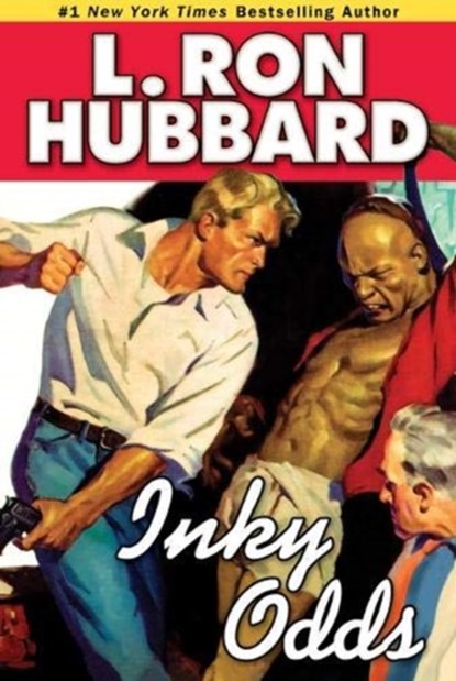Inky Odds, L. Ron Hubbard - Paperback - 9781592122868