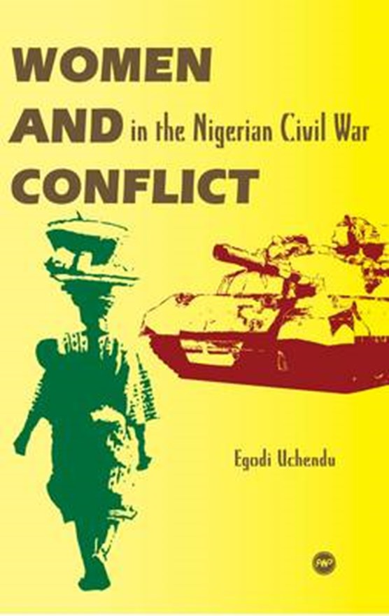 Women And Conflict In The Nigerian Civil War