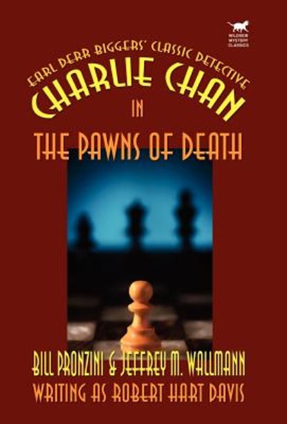 Charlie Chan in the Pawns of Death, Bill Pronzini ; Jeffrey M Wallmann - Gebonden - 9781592240111