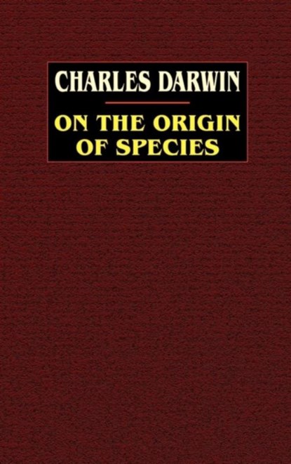 On the Origin of Species, Professor Charles (University of Sussex) Darwin - Gebonden - 9781592242863