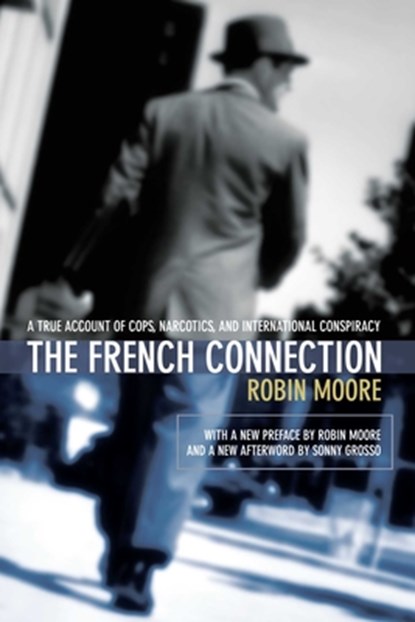 French Connection, Robin Moore - Paperback - 9781592280445