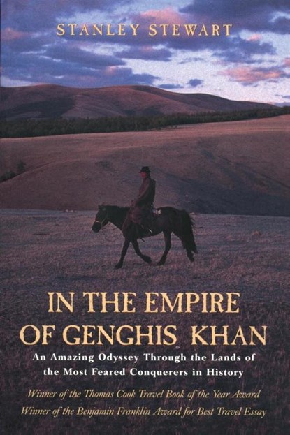 In the Empire of Genghis Khan, Stanley Stewart - Paperback - 9781592281060