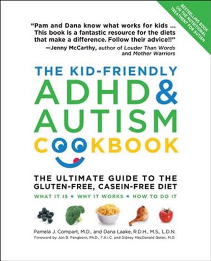 The Kid-Friendly ADHD & Autism Cookbook, COMPART,  Pamela ; Laake, Dana - Paperback - 9781592334728