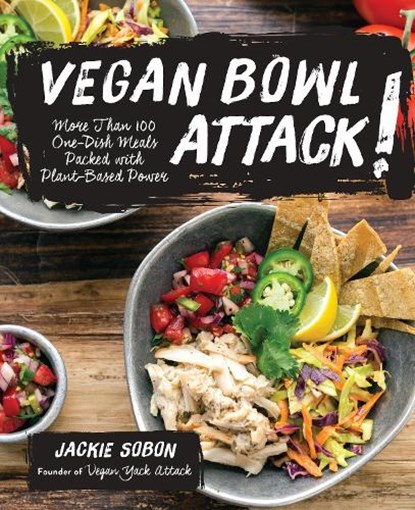 Vegan Bowl Attack!, Jackie Sobon - Gebonden - 9781592337217