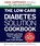 The Low-Carb Diabetes Solution Cookbook, Dana Carpender - Paperback - 9781592337293
