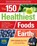 The 150 Healthiest Foods on Earth, Revised Edition, Jonny Bowden - Paperback - 9781592337644