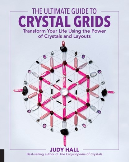 The Ultimate Guide to Crystal Grids, Judy Hall - Paperback - 9781592337811