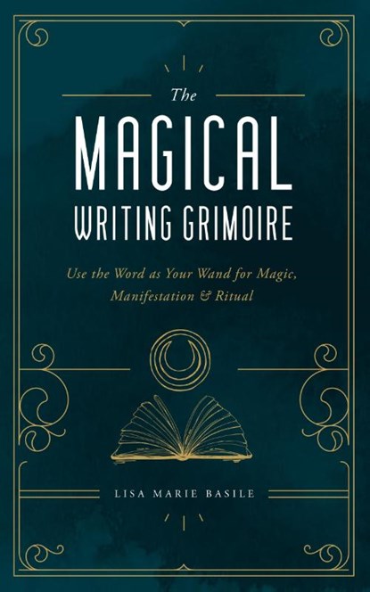 The Magical Writing Grimoire, Lisa Marie Basile - Gebonden - 9781592339341
