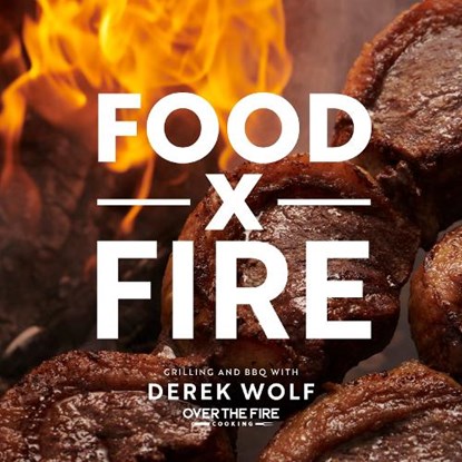 Food by Fire, Derek Wolf - Gebonden - 9781592339754