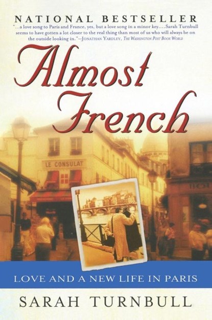 Almost French, Sarah Turnbull - Paperback - 9781592400829